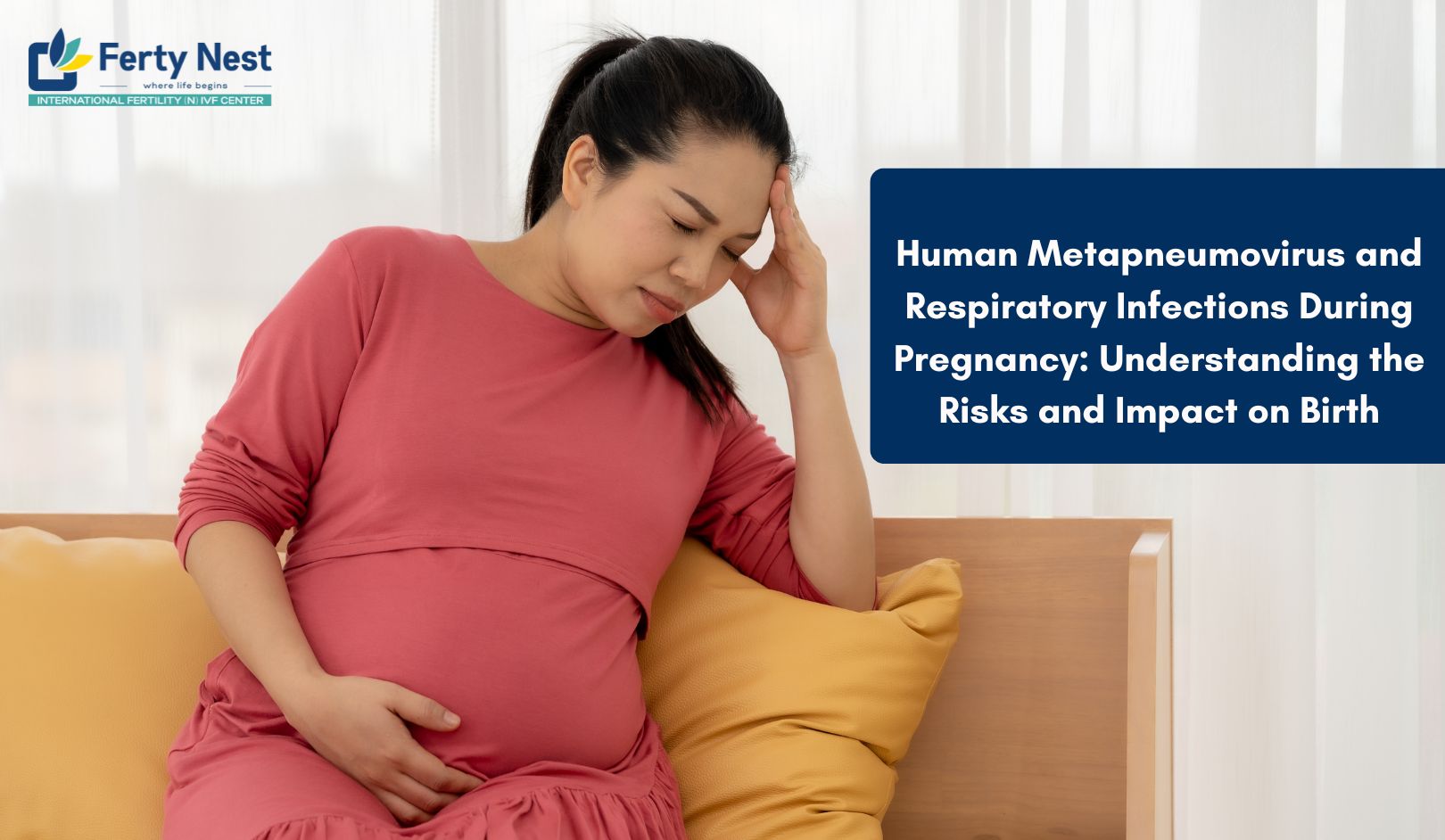 Human Metapneumovirus and Respiratory Infections During Pregnancy: Understanding the Risks and Impact on Birth