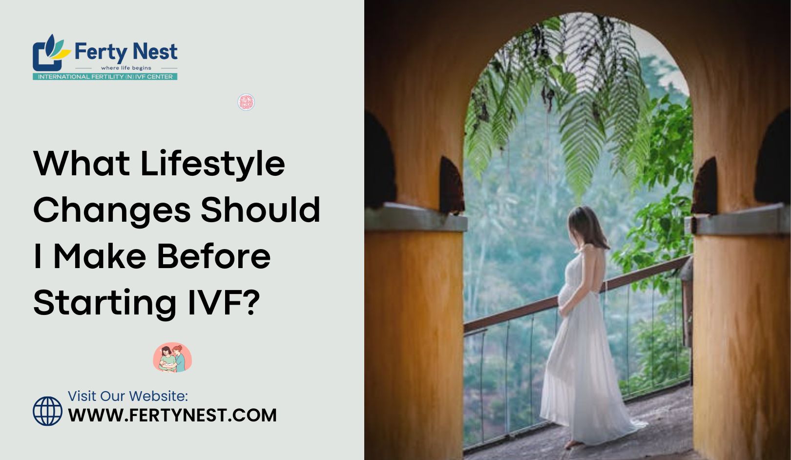 What Lifestyle Changes Should I Make Before Starting IVF?